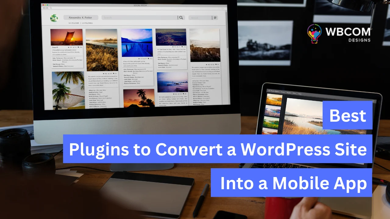 8 Best Plugins to Convert a WordPress Site Into a Mobile App