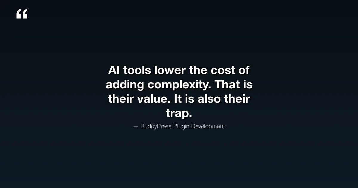 Using AI to Speed Up BuddyPress Plugin Development (Without the Longer Hours Trap)