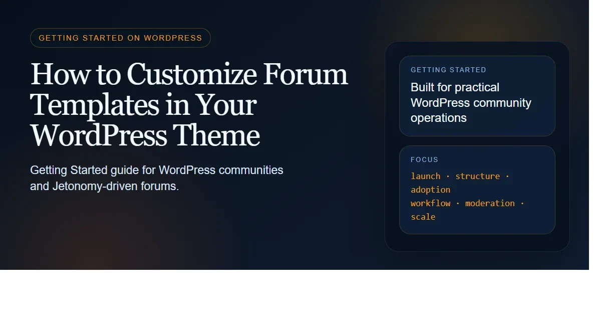 How to Customize Forum Templates in Your WordPress Theme