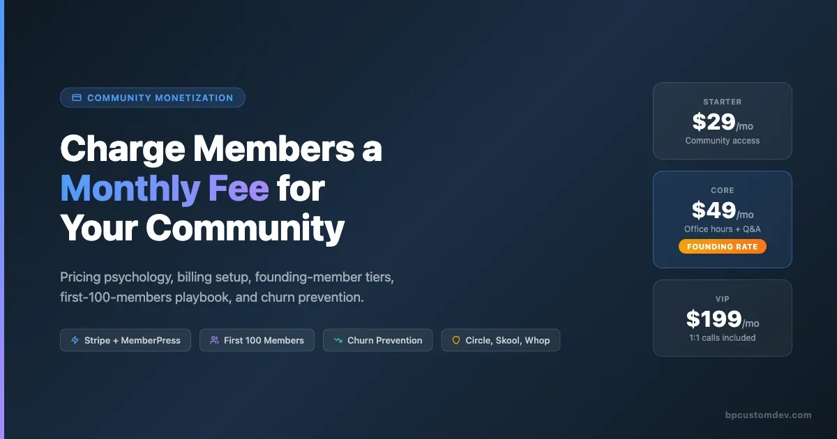 How to Charge Members a Monthly Fee to Access Your Online Community (Step by Step)