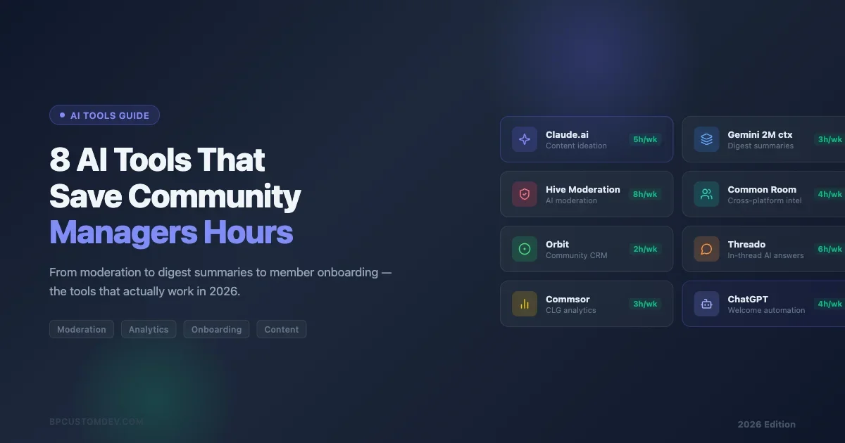 AI for Community Managers: 8 Tools That Actually Save Time in 2026