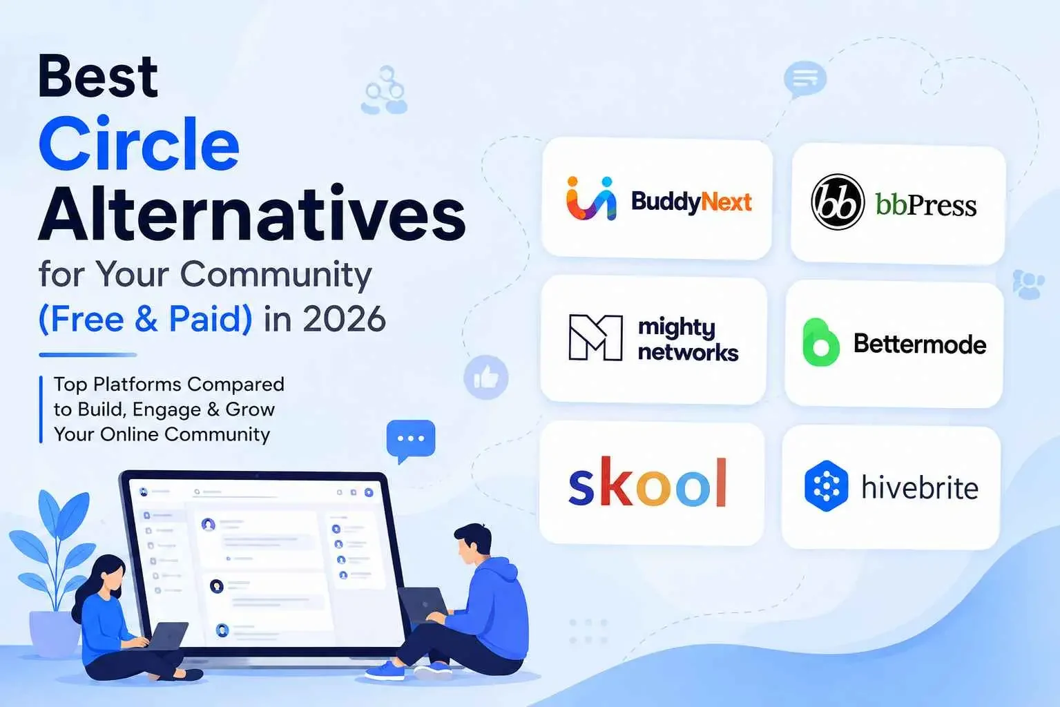 Best Circle Alternatives for Your Community (Free & Paid) in 2026