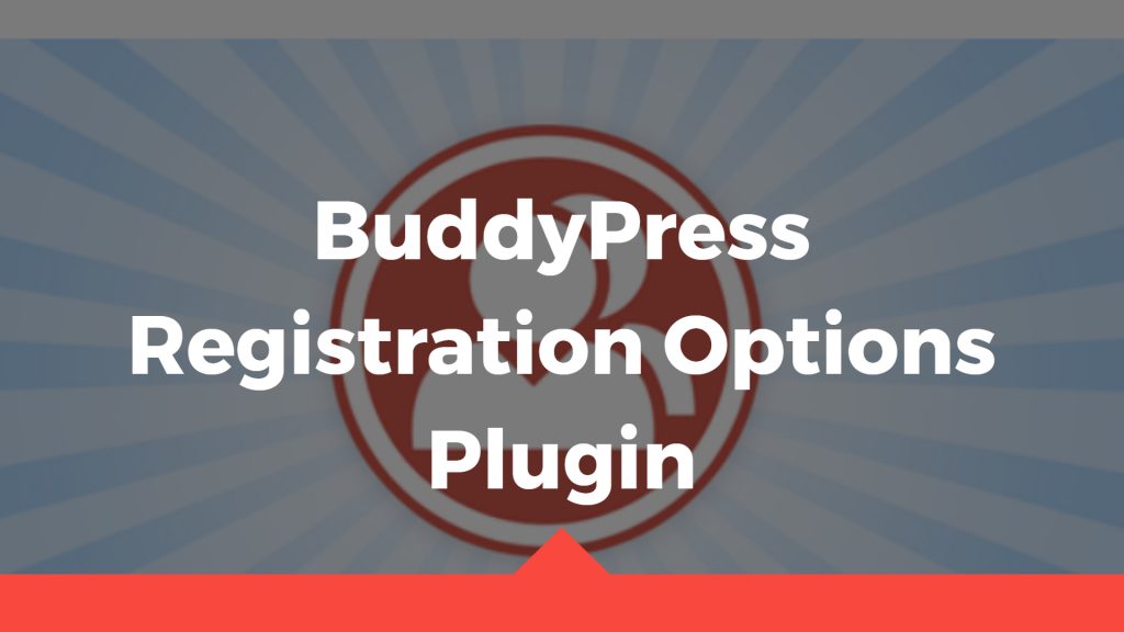 BuddyPress Registration Options Plugin