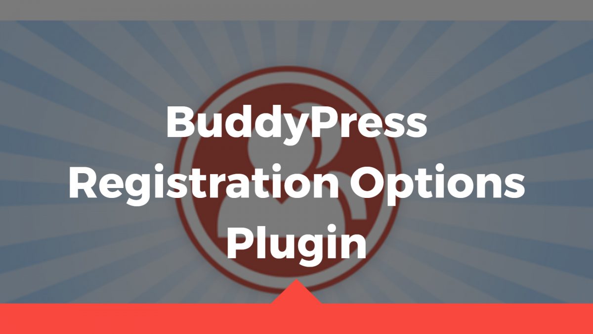 BuddyPress Registration Options Plugin