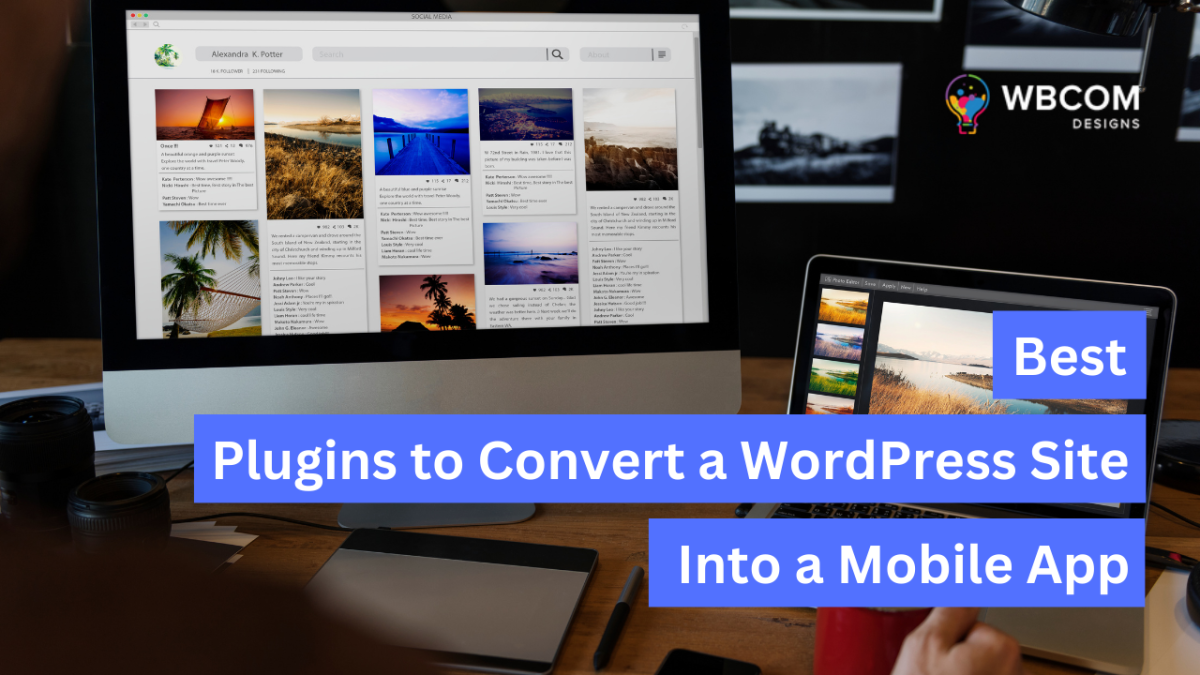 Best Plugins to Convert a WordPress Site Into a Mobile App