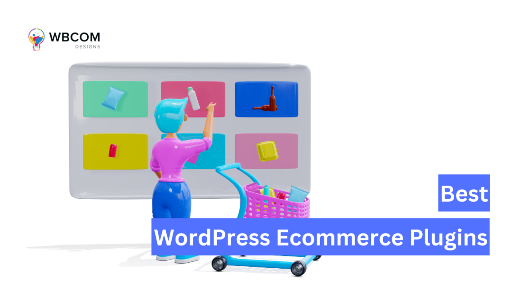 7 Best WordPress Ecommerce Plugins For 2024 | BuddyPress