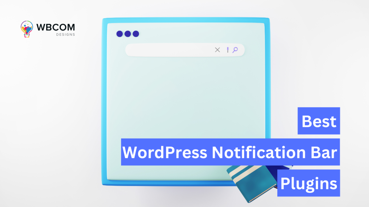 WordPress Notification Bar Plugins