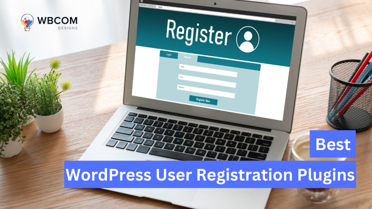 Best WordPress User Registration Plugins