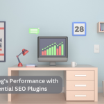 Boost Your Blog's Performance with These Essential SEO Plugins