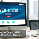 Celebrating the Best in Web Design: Top WordPress Themes