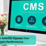 Elementor Addons Elevate Your Website's Performance