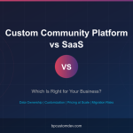 Custom community platform vs SaaS comparison - data ownership, customization, pricing at scale, and migration risks