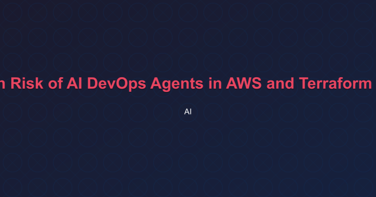Featured image for The Hidden Risk of AI DevOps Agents in AWS and Terraform Workflows