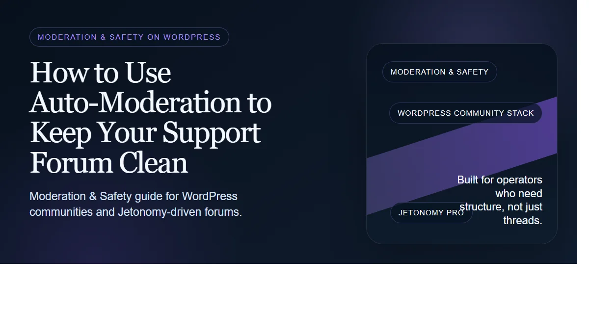 Dark enterprise featured image for how to use auto-moderation to keep your support forum clean on bpcustomdev