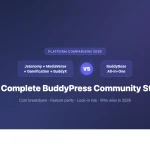 BuddyPress modular stack (Jetonomy, MediaVerse, Gamification) vs BuddyBoss all-in-one platform comparison 2026