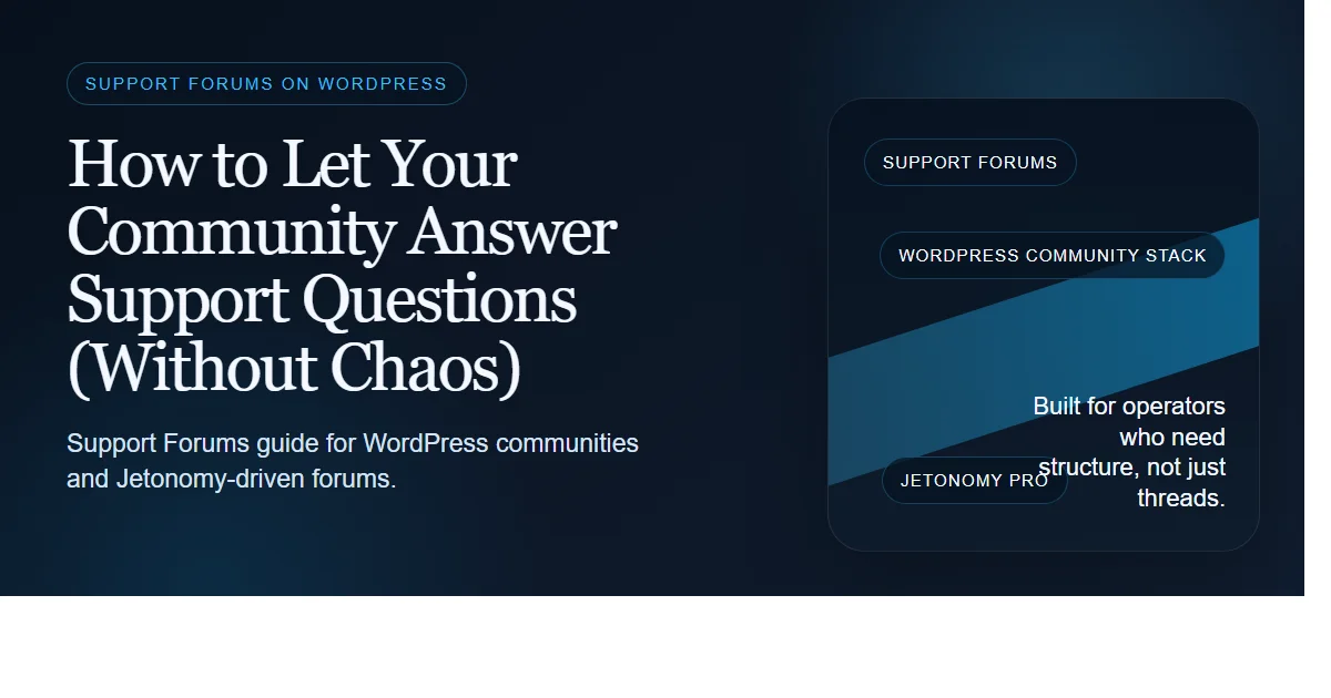 Dark enterprise featured image for how to let your community answer support questions (without chaos) on bpcustomdev