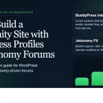 Dark enterprise featured image for how to build a community site with buddypress profiles and jetonomy forums on bpcustomdev