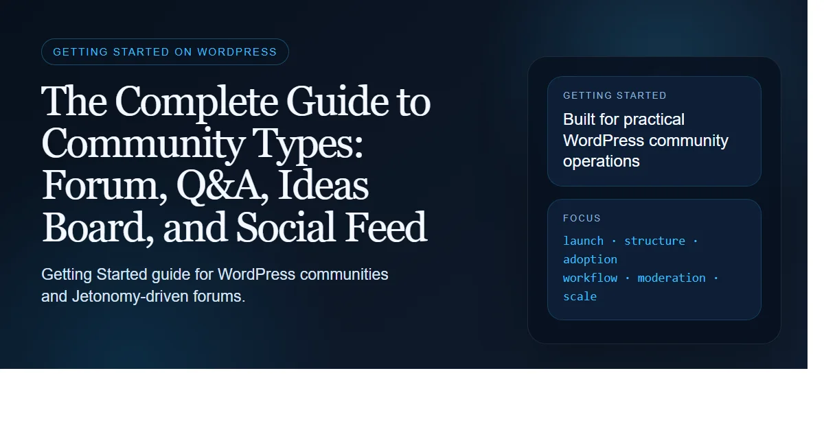 Dark enterprise featured image for the complete guide to community types: forum, q&a, ideas board, and social feed on bpcustomdev