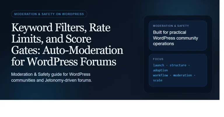 Dark enterprise featured image for keyword filters, rate limits, and score gates: auto-moderation for wordpress forums on bpcustomdev