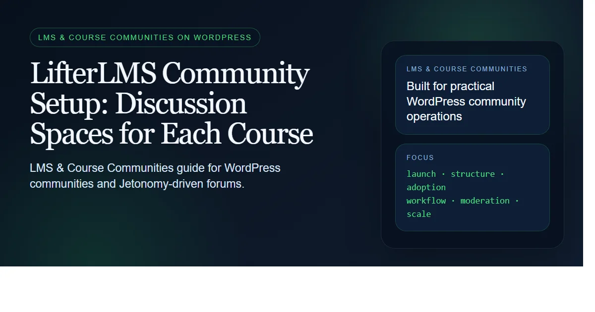 Dark enterprise featured image for lifterlms community setup: discussion spaces for each course on bpcustomdev
