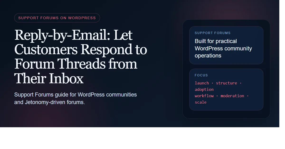Dark enterprise featured image for reply-by-email: let customers respond to forum threads from their inbox on bpcustomdev