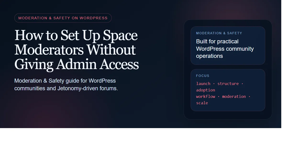 Dark enterprise featured image for how to set up space moderators without giving admin access on bpcustomdev