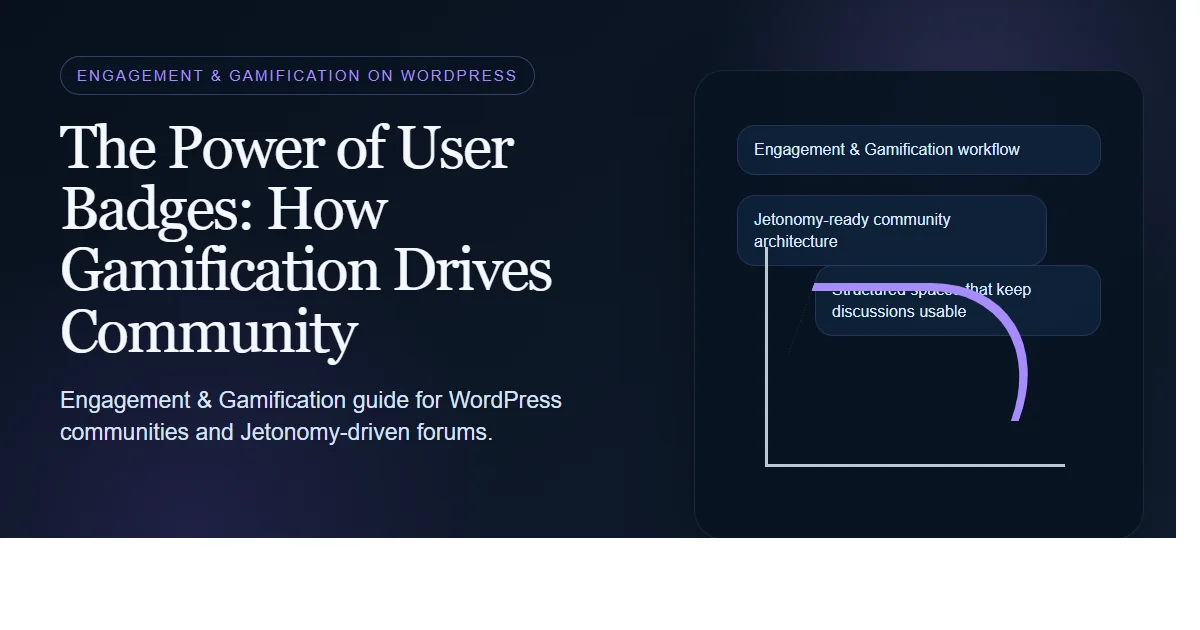 Dark enterprise featured image for the power of user badges: how gamification drives community participation on bpcustomdev