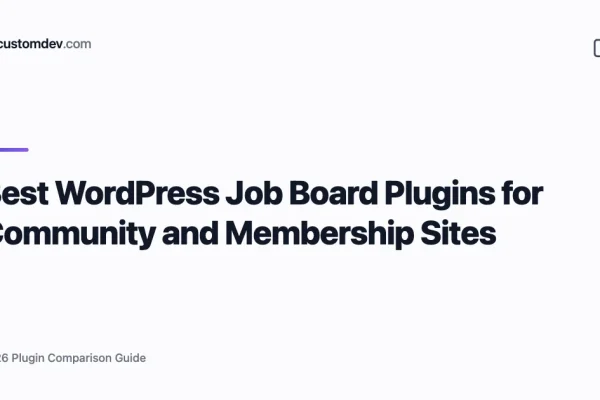 Best WordPress Job Board Plugins for Community and Membership Sites